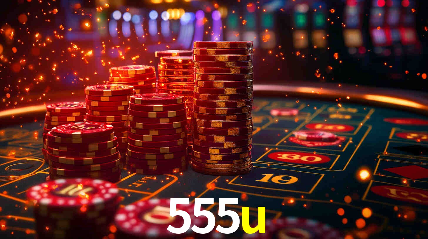 Ofertas Imperdíveis na 555u: Promoções e Bônus Que Valem a Pena
